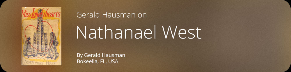 Gerald Hausman on Nathanael West