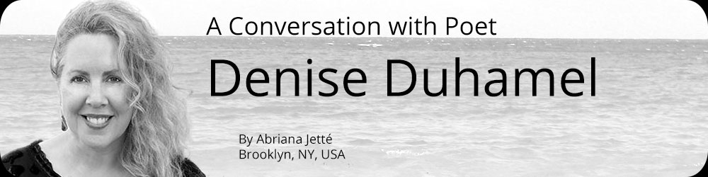 A Conversation with Poet Denise Duhamel