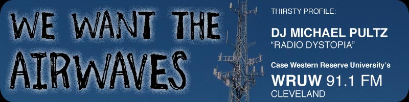 We Want The Airwaves - DJ Michael Pultz