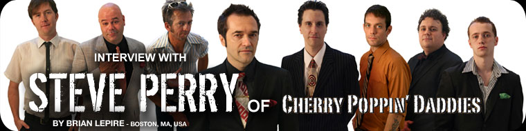 Interview with Steve Perry of Cherry Poppin' Daddies