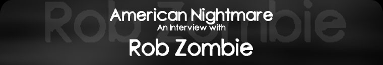 Interview with Rob Zombie