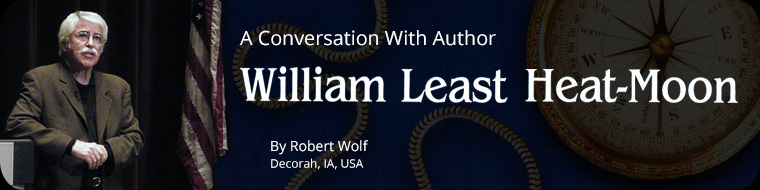 A Conversation With Author William Least Heat-Moon