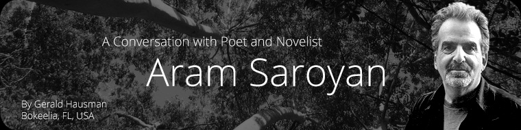 A Conversation with Poet and Novelist Aram Saroyan