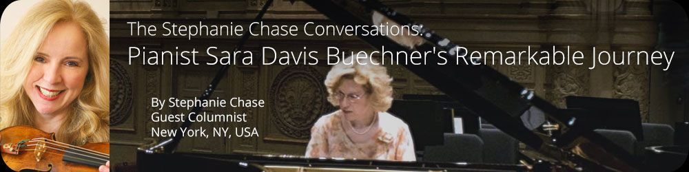 The Stephanie Chase Conversations: Pianist Sara Davis Buechner's Remarkable Journey