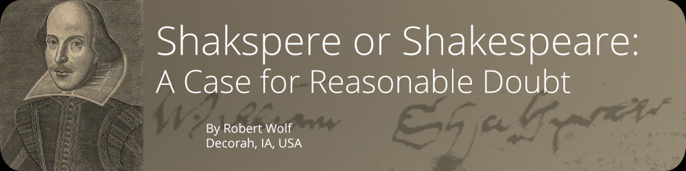 Shakspere or Shakespeare - A Case for Reasonable Doubt